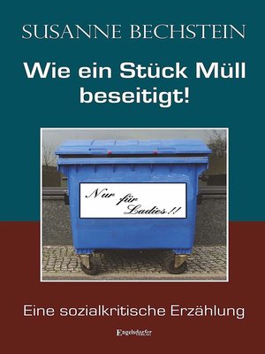 cover image of Wie ein Stück Müll beseitigt!